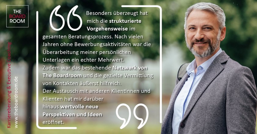 Referenz von the Boardroom, Erfahrungen Karriereberatung für Top-Fühtungskräfte